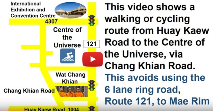 Walking and cycling route to the Centre of the Universe from Huay Kaew Road